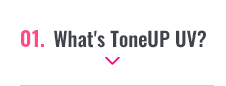 What's ToneUP UV?